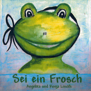 Sei ein Frosch